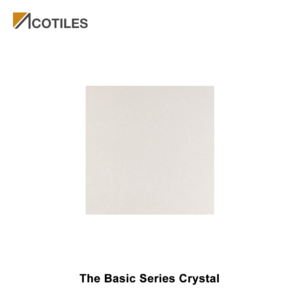The Basic Series Crystal Porcelain Tiles